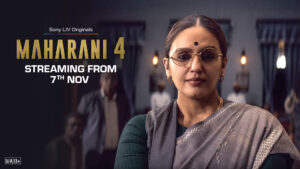 Maharani Season 4 Review