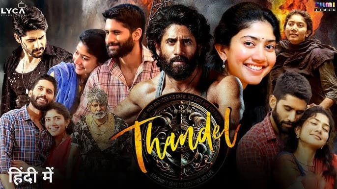 “Thandel Movie 2025: A Powerful Story of Love, Loss, and the Fight for Freedom”