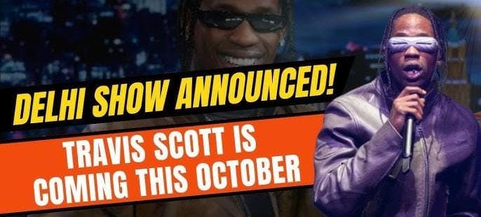 “Travis Scott Live in India: 1 Epic Night of Pure Energy”