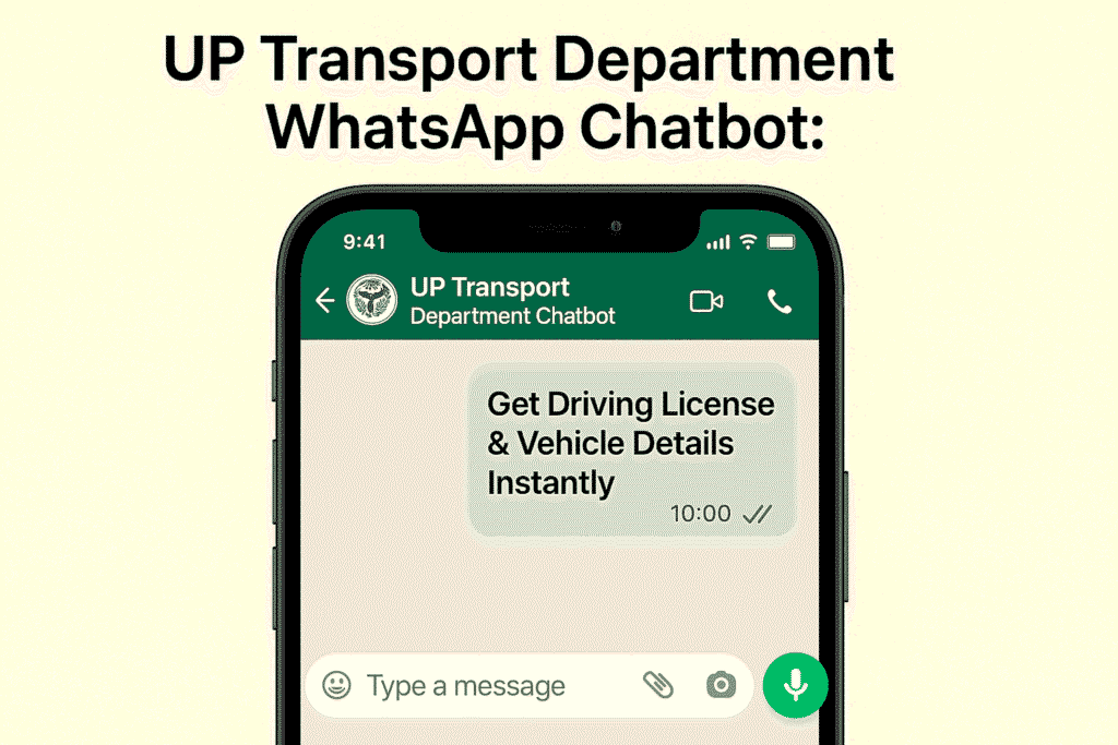 UP Transport Department WhatsApp Chatbot : Get Driving License & Vehicle Details Instantly