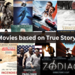 Movies based on True Story