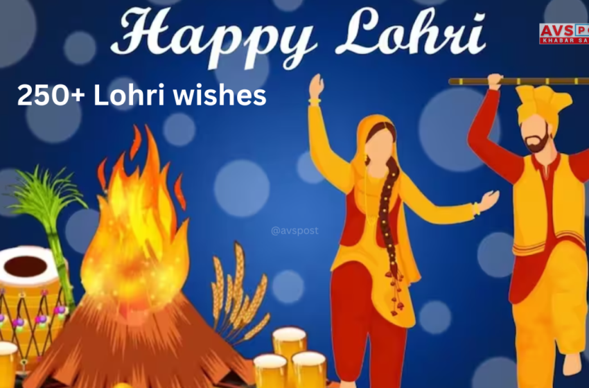  Happy Lohri 2025 : 250+ Lohri wishes