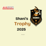 Shani Trophy 2025