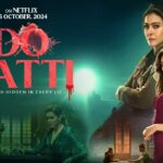 Do Patti 2024: A Deep Dive into Its Plot and Message