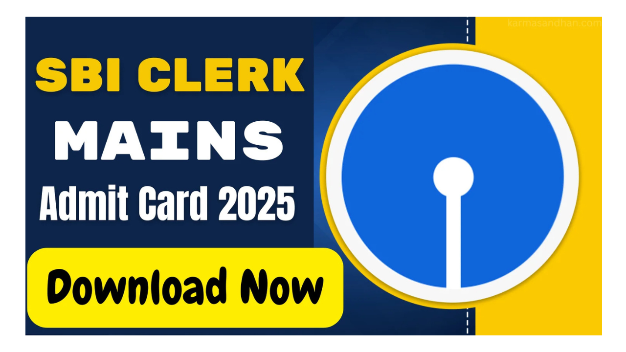 SBI Clerk Mains Admit Card 2025
