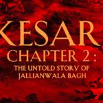 Kesari Chapter 2 Sparks Pride and Power in Patriotism!