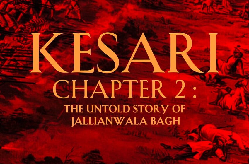 Kesari Chapter 2 Sparks Pride and Power in Patriotism!