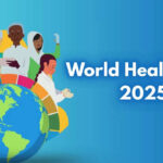 What is the theme of World Health Day 2025?