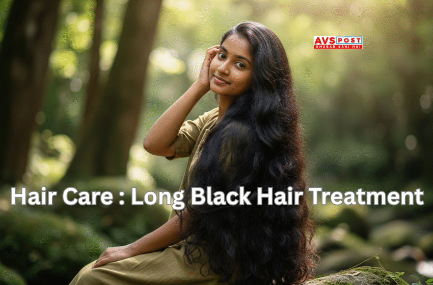 Hair Care Tips : लंबे, काले और चमकदार बालों के लिए बेहतरीन घरेलू उपाय