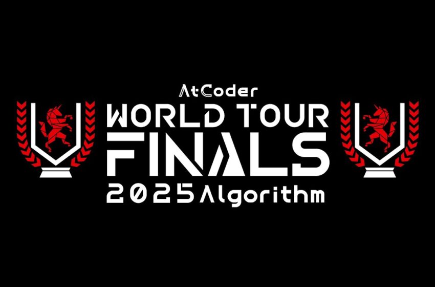 AtCoder World Tour Finals 2025 : Humanity Triumphs Over AI