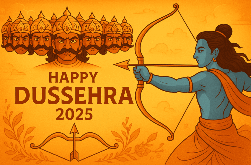 Happy Dussehra 2025 का उत्सव : अच्छाई की बुराई पर विजय – 120+ शुभकामनाएँ, संदेश और स्टेटस अपडेट हिंदी में