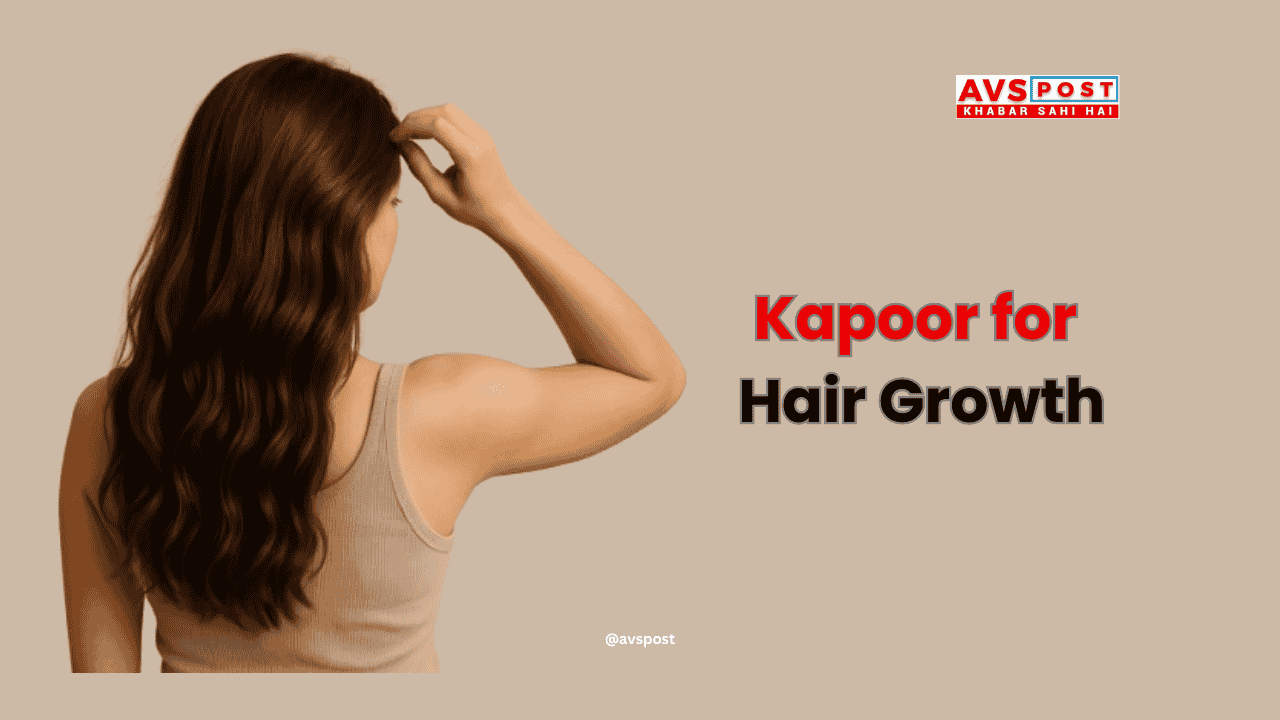 Kapoor for Hair Growth