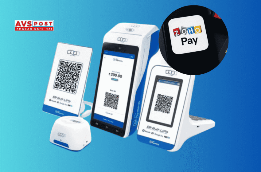 Zoho Pay : India’s Next Big Thing in Digital Payments – Ready to Rival Google Pay and PhonePe?