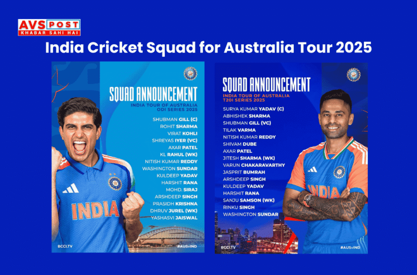  India Cricket Squad for Australia Tour 2025 : Full Team List, Schedule, and Key Highlights