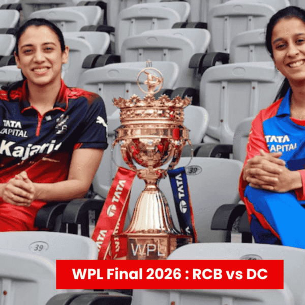 WPL Final 2026 : RCB vs DC