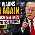 Trump Warns Iran Again : Will Cancel Meetings if Nuclear Inspections Are Denied