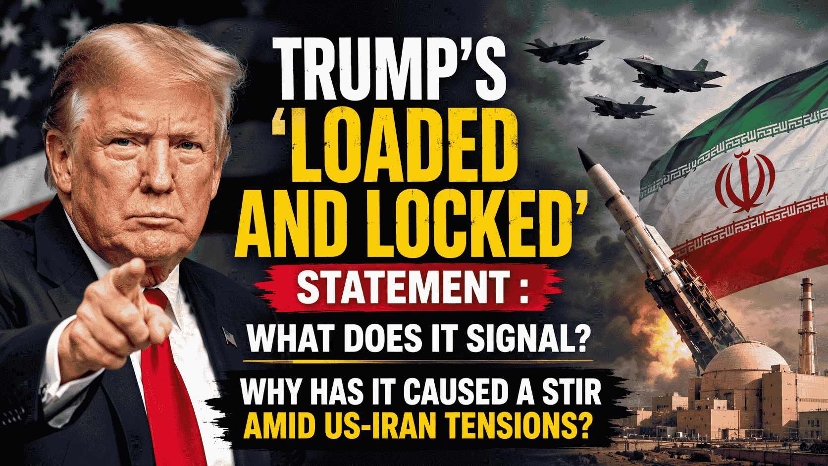 Trump's 'Loaded and Locked' Statement